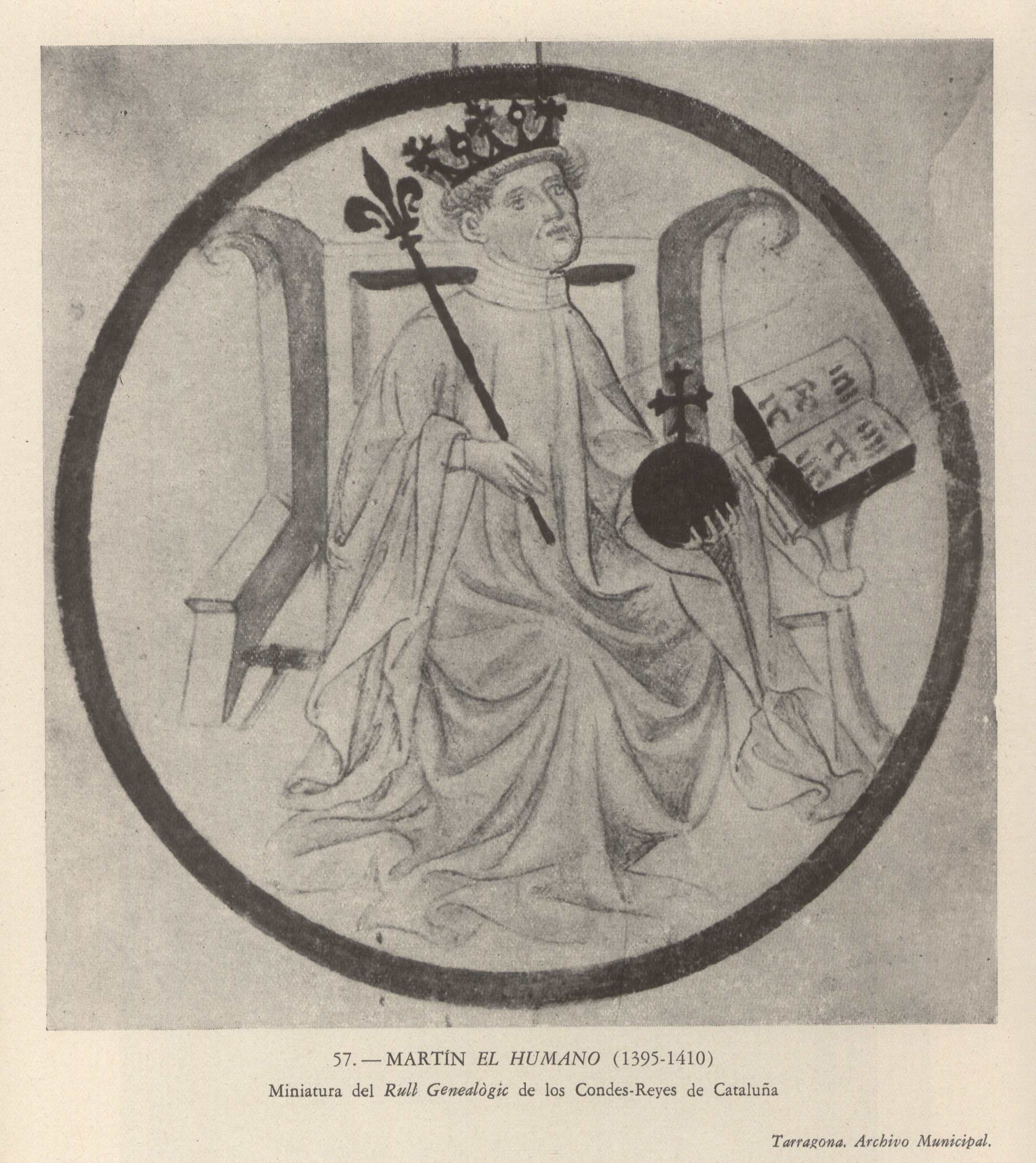 Martín I, rey de Aragón  Los retratos de los Reyes de España / por F. J. Sánchez Cantón; con la colaboración de José Pita Andrade; Prólogo del Duque de Alba. (Signatura PAS/4094). 